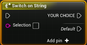 Switch on String with your string as an output.